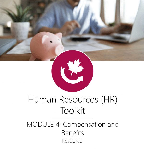 Human Resources (HR) Toolkit – MODULE 4: Compensation and Benefits ...